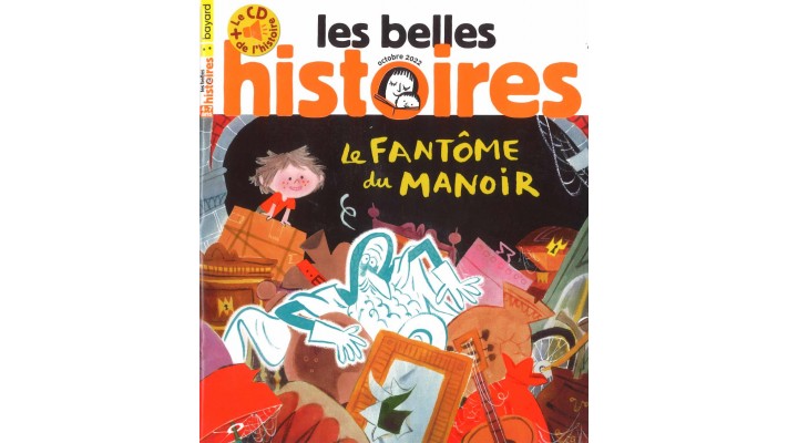 BELLES HISTOIRES (to be translated)